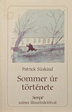Patrick Süskind - Sommer úr története