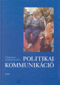 Gianpietro Mazzoleni - Politikai kommunikci