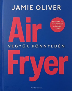 Jamie Oliver - Air fryer