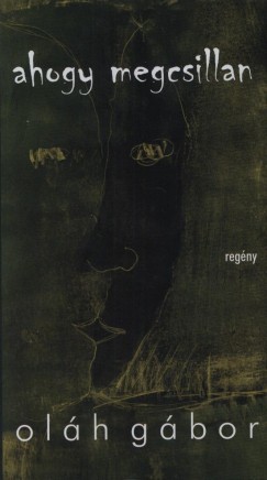 Olh Gbor - Ahogy megcsillan