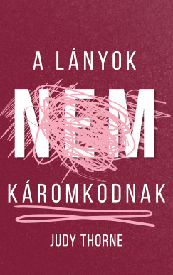 A l�nyok nem k�romkodnak