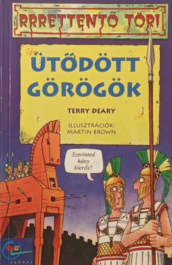 Terry Deary - Ütődött görögök