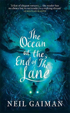 Neil Gaiman - The Ocean at the End of the Lane