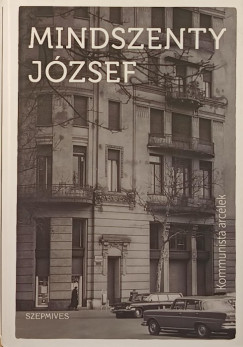 Mindszenty Jzsef - Kommunista arclek
