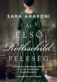 Sara Aharoni - Az els Rothschild felesg