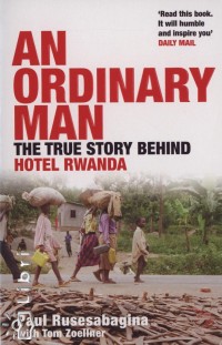 Paul Rusesabagina - An Ordinary Man