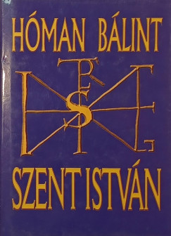 Hman Blint - Szent Istvn