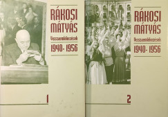 Rákosi Mátyás - Visszaemlékezések 1940-1956 I-II.