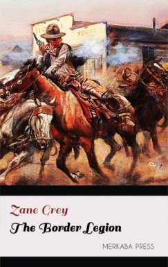Grey Zane - The Border Legion