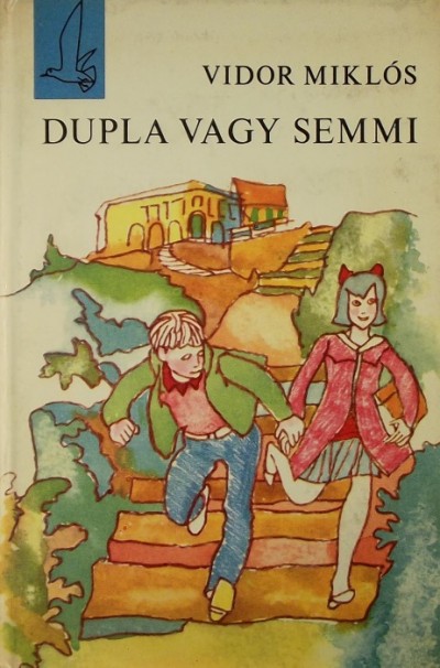 Vidor Miklós - Dupla vagy semmi