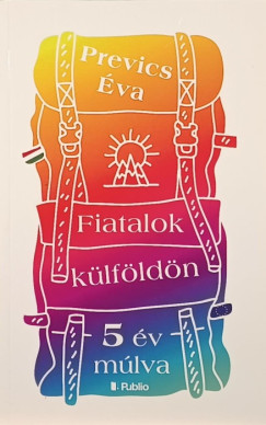 Prevics va - Fiatalok klfldn - 5 v mlva