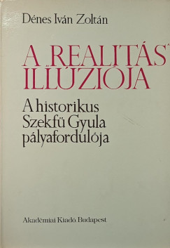 Dnes Ivn Zoltn - A realits illzija