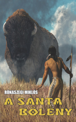 Rnaszegi Mikls - A Snta Blny