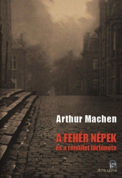 Arthur Machen - A fehr npek