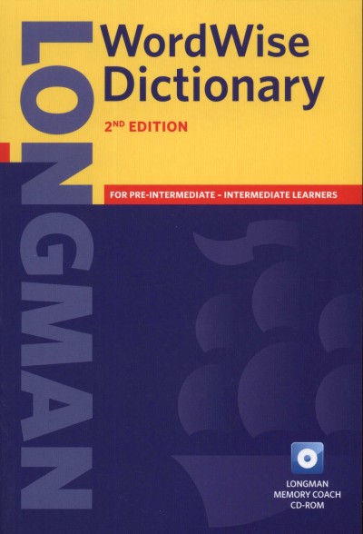 - Longman WordWise Dictionary - 2nd Edition