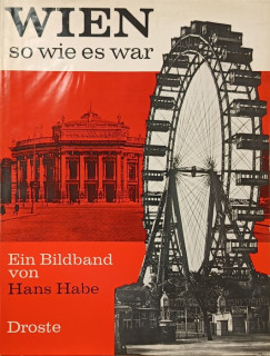 Hans Habe - Wien - So wie es war