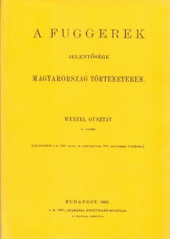 Wenzel Gusztv - A Fuggerek jelentsge Magyarorszg trtnetben
