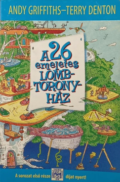 Andy Griffiths - A 26 emeletes lombtoronyhz