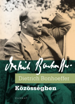 Dietrich Bonhoeffer - Bonhoeffer Dietrich - Kzssgben