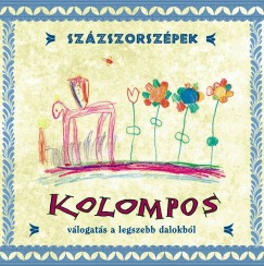 Kolompos - Szzszorszpek - CD