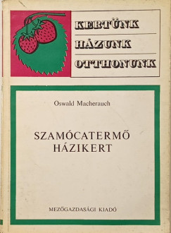 Oswald Macherauch - Szam�caterm� h�zikert