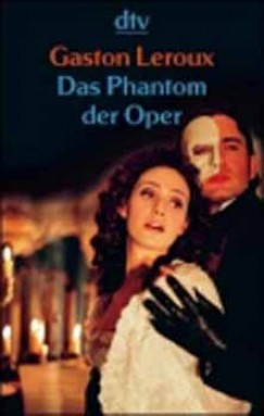 Gaston Leroux - Das Phantom der Oper