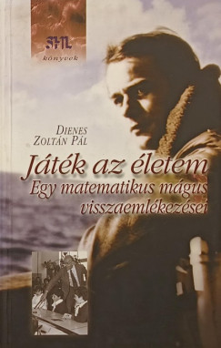 Dienes Zoltán Pál - Játék az életem