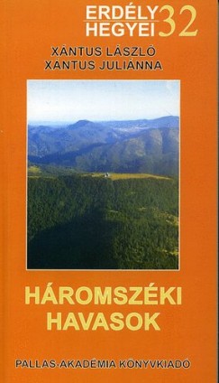 Xntus Lszl - Xntus Julinna - Hromszki havasok