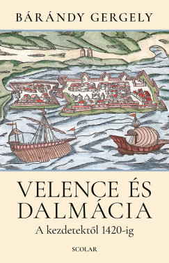 Brndy Gergely - Velence s Dalmcia
