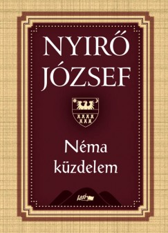 Nyirő József - Néma küzdelem