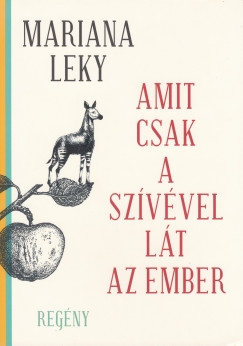 Mariana Leky - Amit csak a sz�v�vel l�t az ember