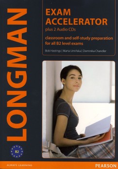 Dominika Chandler - Bob Hastings - Marta Uminska - Longman Exam Accelerator plus 2 Audio CDs