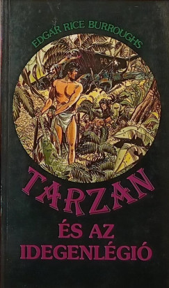 Edgar Rice Burroughs - Tarzan s az Idegenlgi