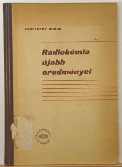 Engelbert Broda - Radiokmia jabb eredmnyei
