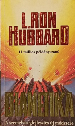 L. Ron Hubbard - Dianetika - A lelki és szellemi egészség modern tudománya