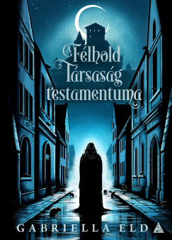 Gabriella Eld - A Flhold Trsasg testamentuma
