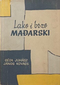 Juhász Géza - Kovács János - Lako i brzo madarski