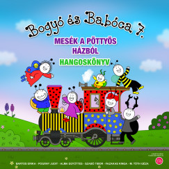 Bartos Erika - Bogy� �s Bab�ca - Mes�k a p�tty�s h�zb�l
