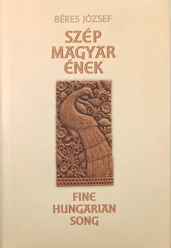 B�res J�zsef - Sz�p magyar �nek - Fine Hungarian Song