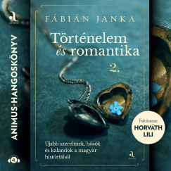 F�bi�n Janka - T�rt�nelem �s romantika 2.
