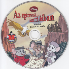 Szatmri Attila - Az egrmentk Ausztrliban - Walt Disney - Hangosknyv