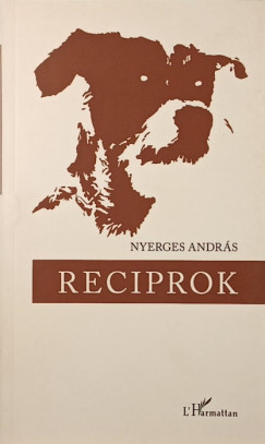 Nyerges Andr�s - Reciprok