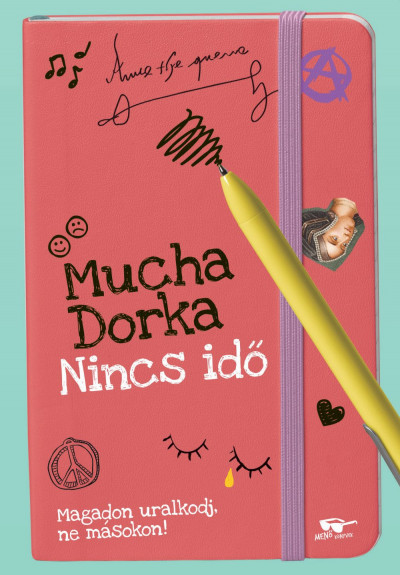 Mucha Dorka - Nincs idõ