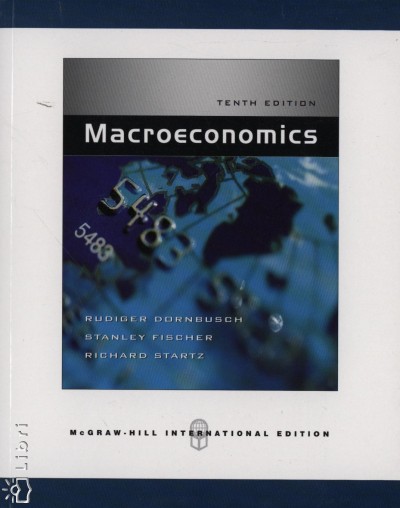 Rudiger Dornbusch - Stanley Fischer - Richard Startz - Macroeconomics