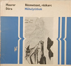 Maurer Dóra - Rézmetszet, rézkarc