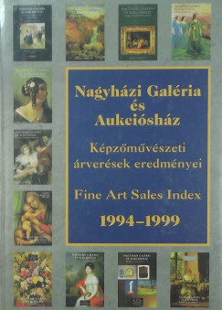 Nagyhzi Galria s Aukcishz - Kpzmvszeti rversek eredmnyei - Fine Art Sales Index 1994-1999