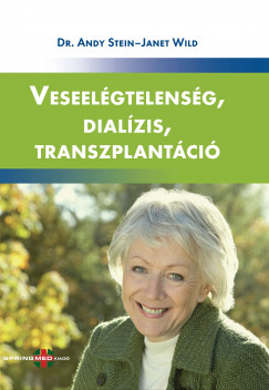 Janet Wild - Veseelgtelensg, dialzis, transzplantci