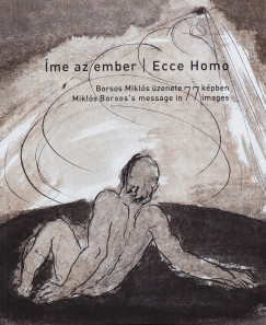 Fertőszegi Péter - Íme az ember - Ecce Homo