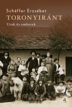 Schäffer Erzsébet - Toronyiránt