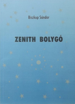 Biszkup Sndor - Zenith bolyg